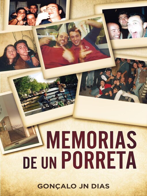 Title details for Memorias de un Porreta by Gonçalo JN Dias - Available